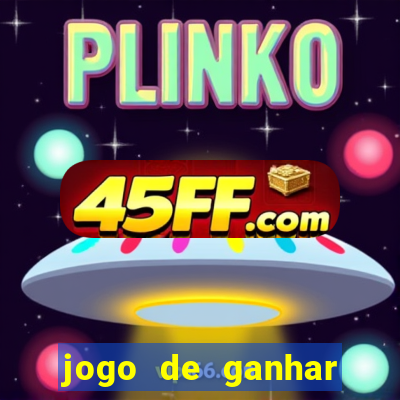 jogo de ganhar dinheiro no cadastro